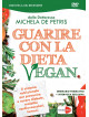 Michela De Petris - Guarire Con La Dieta Vegan