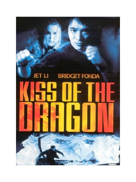 Kiss Of The Dragon