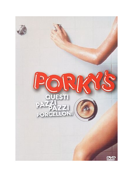 Porky'S - Questi Pazzi Pazzi Porcelloni