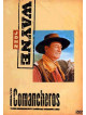 Comancheros (I)