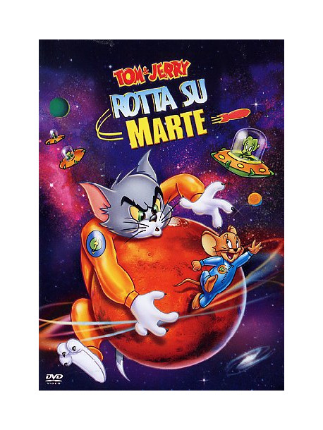Tom & Jerry - Rotta Su Marte