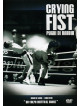 Crying Fist - Pugni Di Rabbia