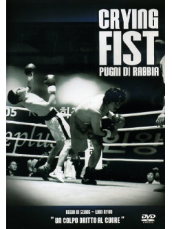 Crying Fist - Pugni Di Rabbia