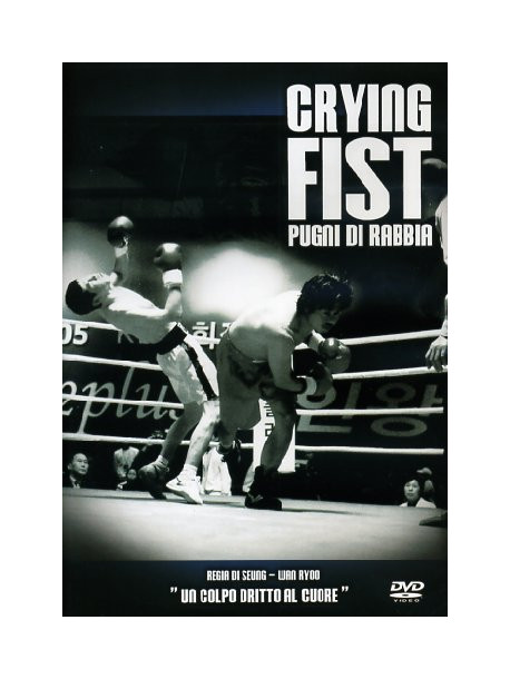 Crying Fist - Pugni Di Rabbia