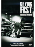 Crying Fist - Pugni Di Rabbia