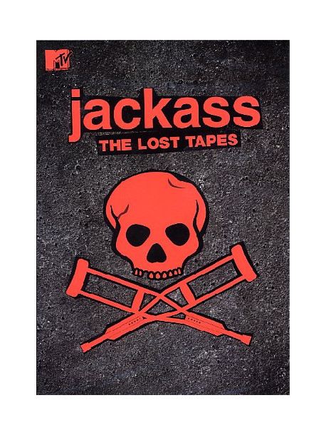Jackass - The Lost Tapes