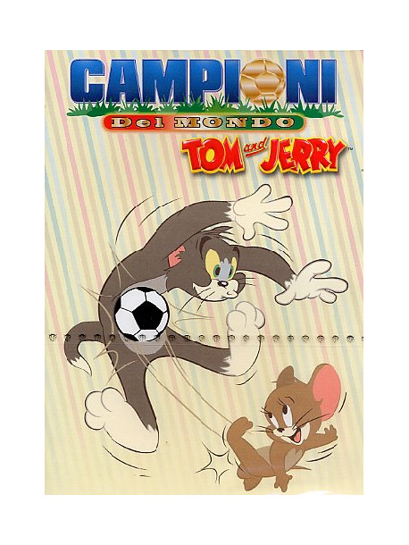 Tom & Jerry - Campioni Del Mondo