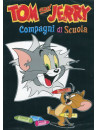 Tom & Jerry - Compagni Di Scuola