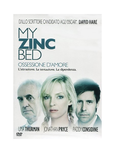 My Zinc Bed - Ossessione D'Amore