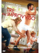 Tre All'Improvviso