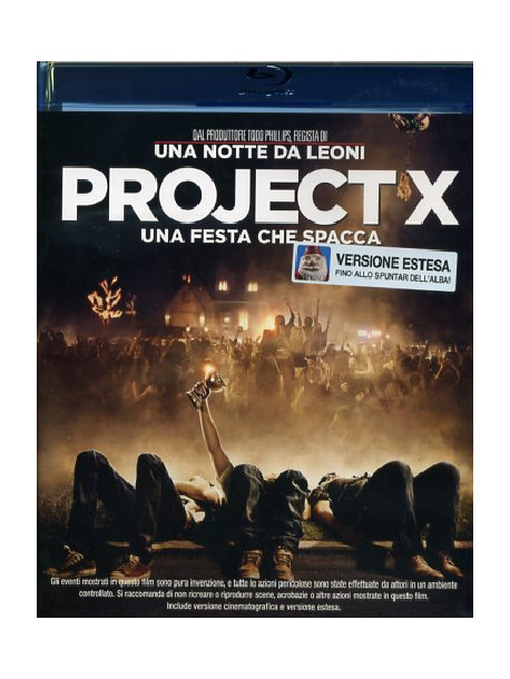 Project X - Una Festa Che Spacca