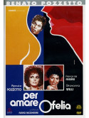 Per Amare Ofelia