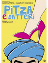 Pitza E Datteri