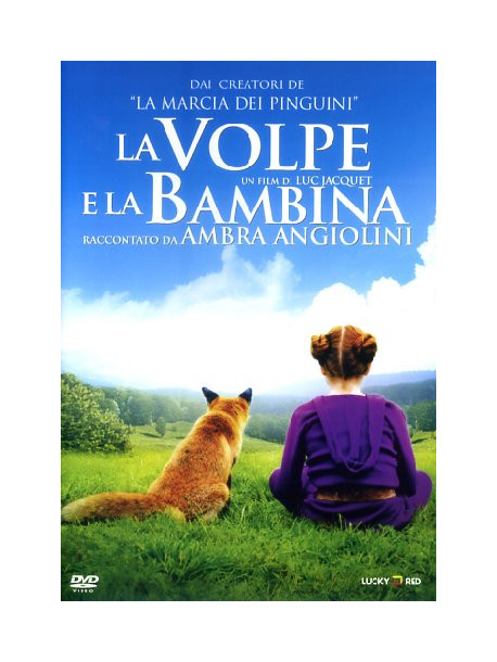 Volpe E La Bambina (La)