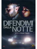 Difendimi Dalla Notte