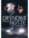 Difendimi Dalla Notte