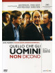 Quello Che Gli Uomini Non Dicono