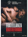 Brotherhood - Fratellanza