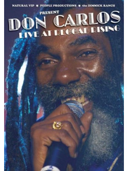 Don Carlos - Live At Reggae Rising