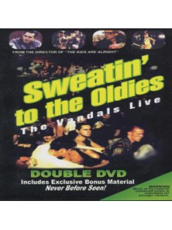 Vandals - Sweatin  To The Oldies:the Vandals Live