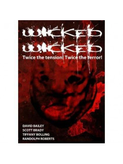Wicked, Wicked