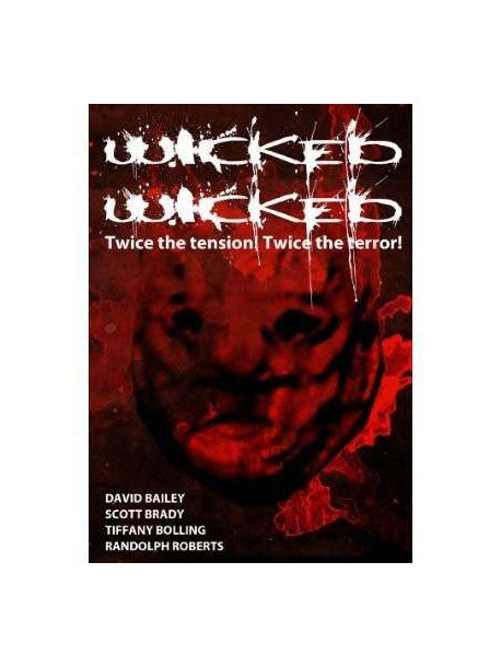 Wicked, Wicked