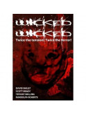 Wicked, Wicked