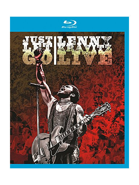 Lenny Kravitz - Just Let Go Lenny Kravitz Live