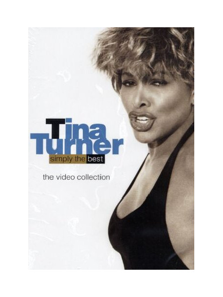 Tina Turner - Simply The Best - The Video Collection