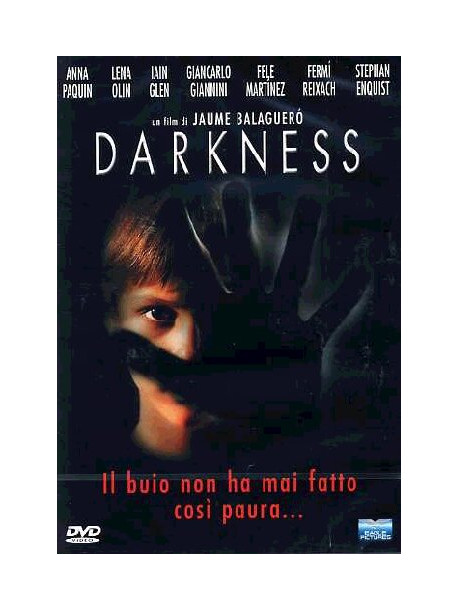 Darkness