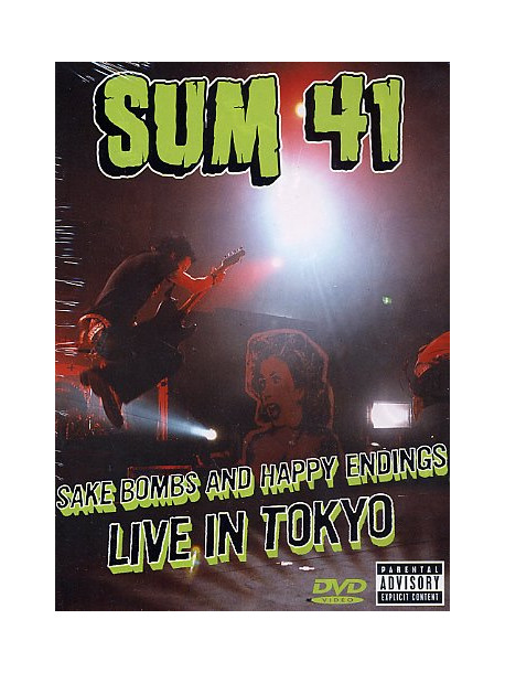 Sum 41 - Sake Bombs And Happy Endings