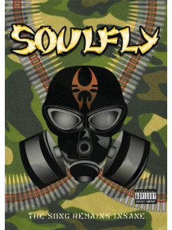 Soulfly - The Song Remains Insane