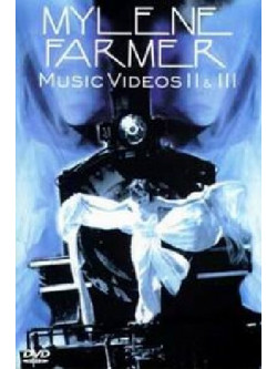 Mylene Farmer - Music Videos II & III