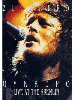 Zucchero - Live At Kremlin