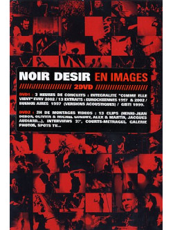 Noir Desir - En Images (2 Dvd)
