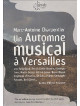 Automne Musical A Versailles (Un)