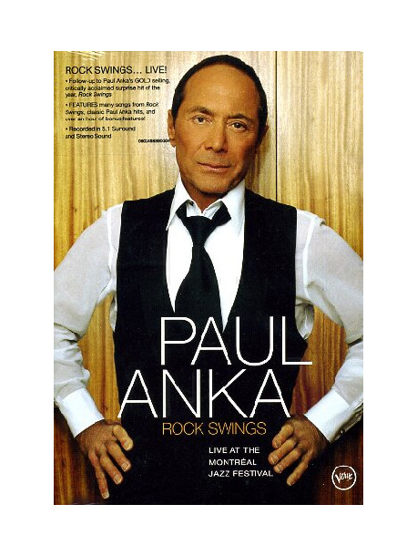 Paul Anka - Rock Swings - Live At The Montreal Jazz Festival