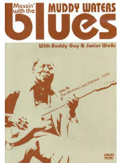 Muddy Waters - Messin'  With The Blues