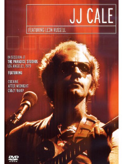 J.J. Cale - In Session At The Paradise Studios