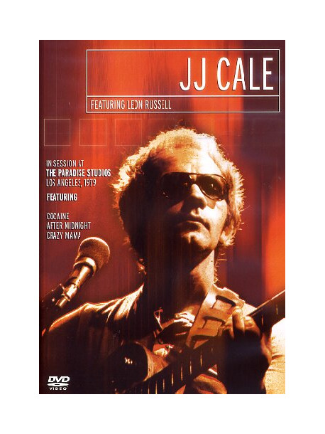 J.J. Cale - In Session At The Paradise Studios