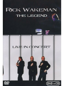 Rick Wakeman - The Legend (Dvd+Cd)
