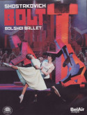Shostakovich - Bolt - Bolshoi Ballet