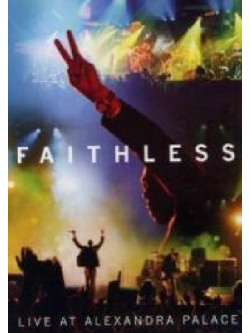 Faithless - Live At Alexandra Palace