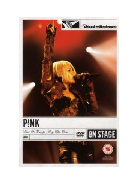 Pink - Live In Europe (Visual Milestones)