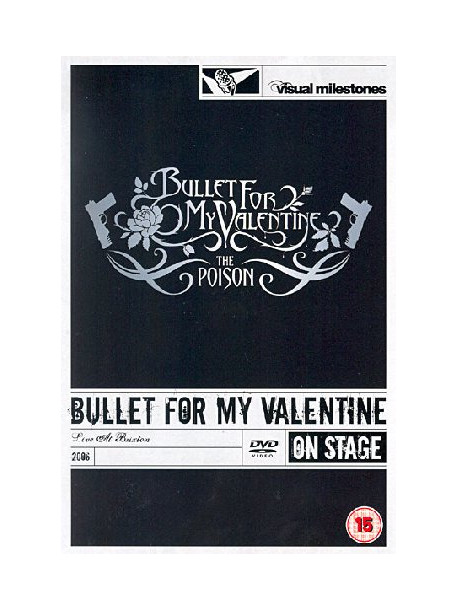 Bullet For My Valentine - The Poison - Live At Brixton (Visual Milestones)