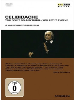 Celibidache - You Don'T Do Anything - You Let It Evolve