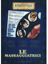 Massaggiatrici (Le)