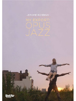 Jerome Robbins' NY Export - Opus Jazz