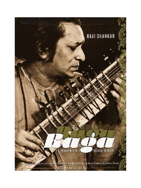 Ravi Shankar - Raga - A Journey To The Soul Of India