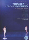 Tribute To Jerome Robbins